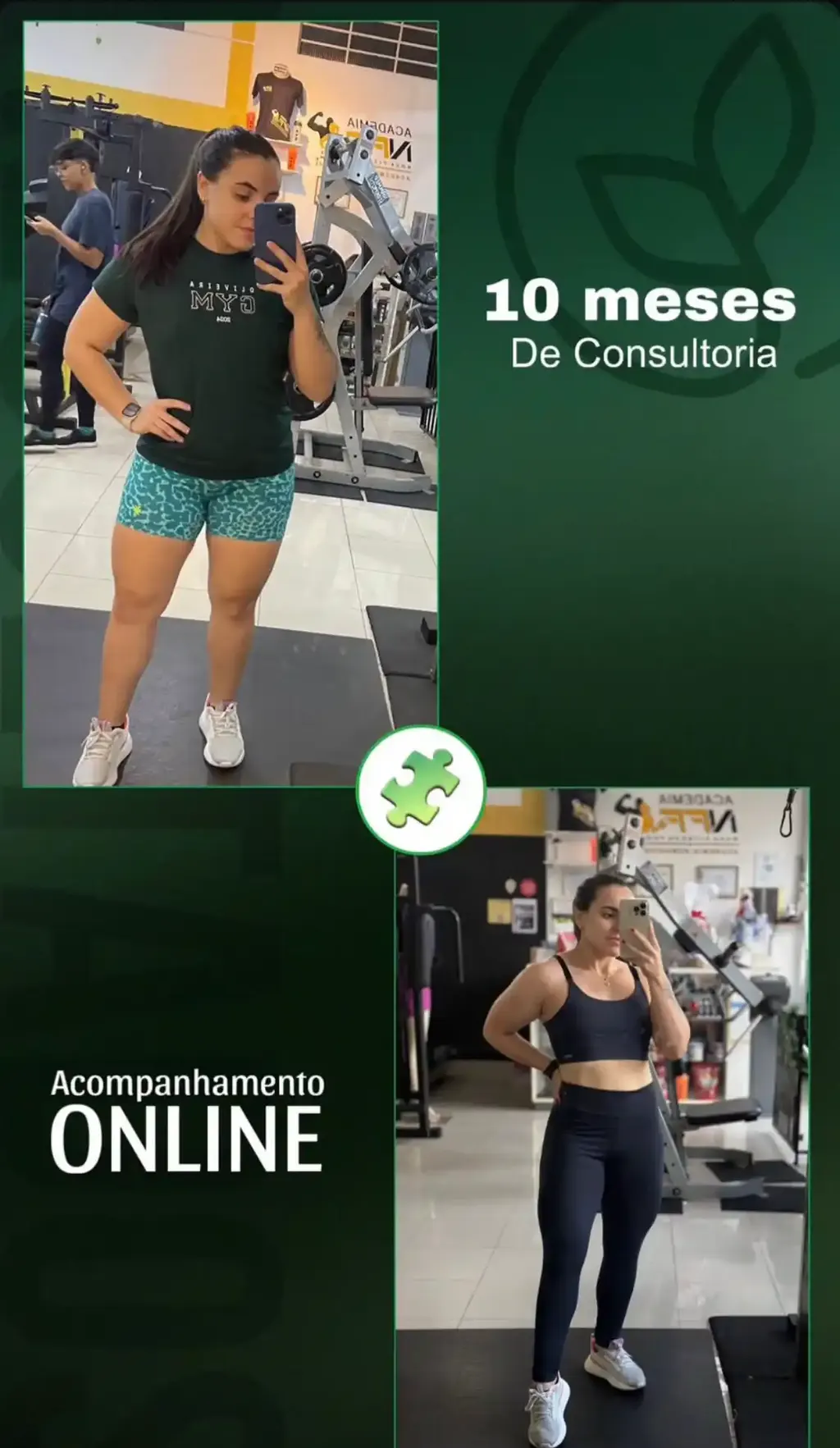 Antes e depois de uma assessorada após 10 meses de acompanhamento, em fotos de espelho na academia